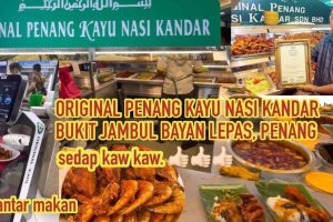 Original Penang Kayu Nasi Kandar-Bukit Jambul Penang