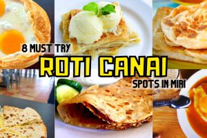 Roti Canai di Miri, Malaysia: 5 Kedai Paling Sedap Wajib Cuba